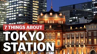 7 Things to know about Tokyo Station  japanguidecom [upl. by Irahcaz]