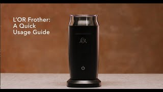 LOR Milk Frother A Quick Usage Guide [upl. by Leake]