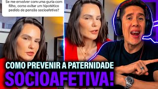 Como Se Prevenir Da Paternidade Socioafetiva E Pensão Socioafetiva [upl. by Nahtaneoj841]