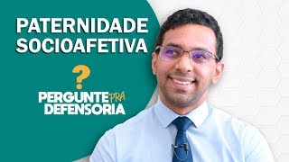 Paternidade socioafetiva O que é Como fazer o reconhecimento [upl. by Lubbock550]